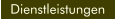 Dienstleistungen
